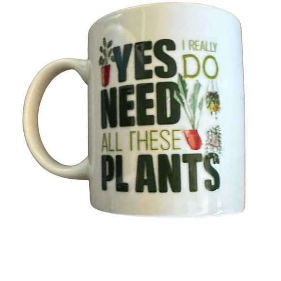 Yes I Really do need all these plants coffee cup - Picture 2 of 4